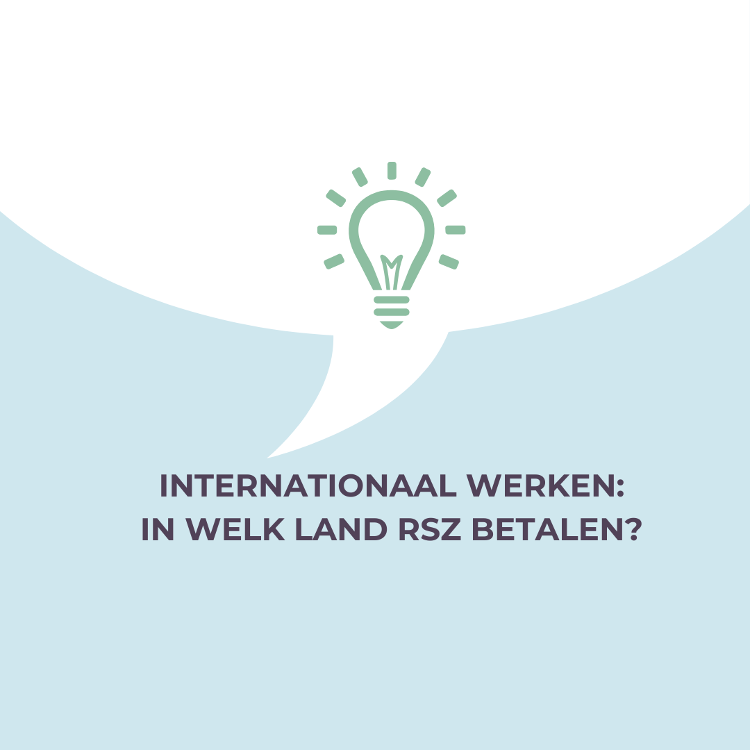 Internationale tewerkstelling: in welk land RSZ betalen?