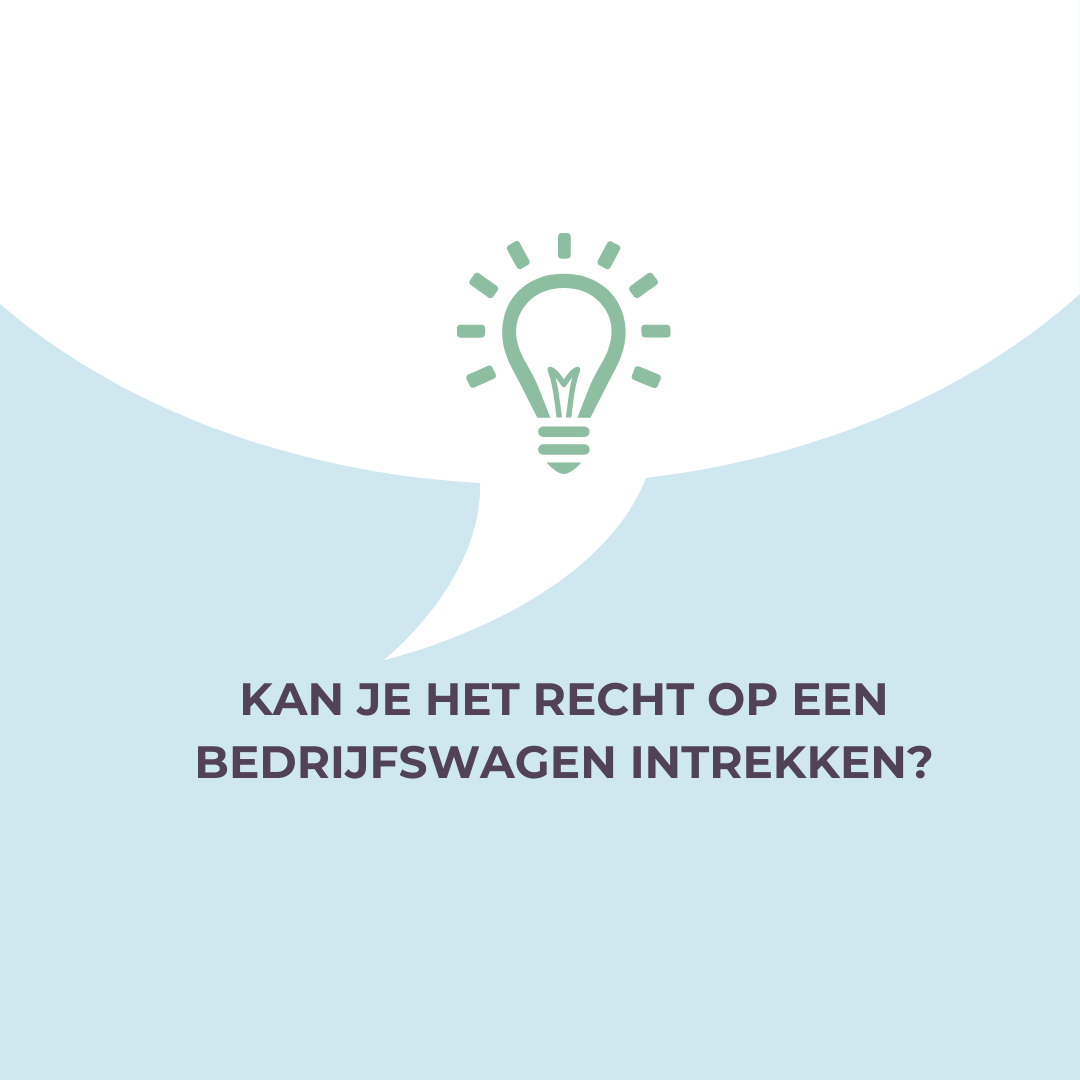 Kan je het recht op een bedrijfswagen intrekken?