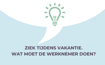 Ziek tijdens vakantie: verplichtingen werknemer