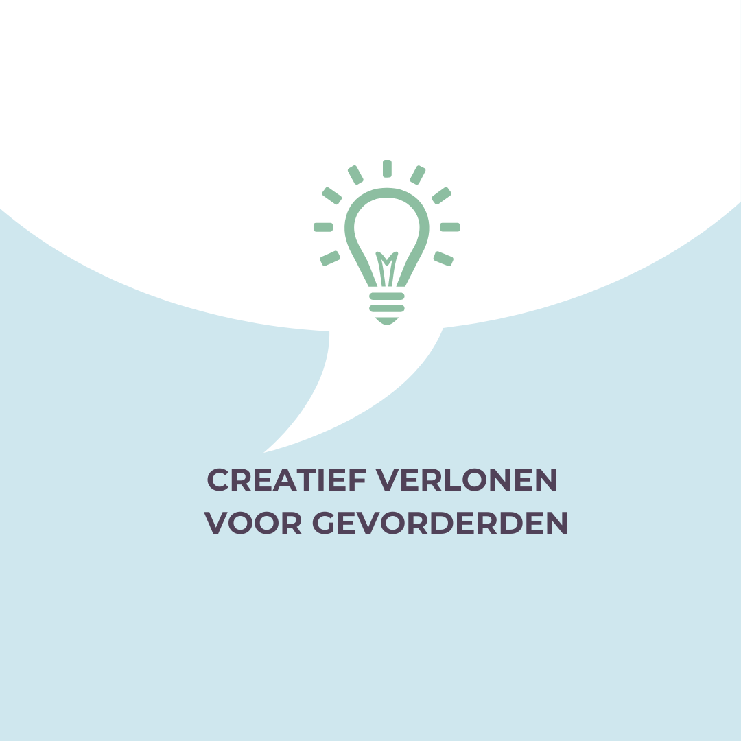 Creatief verlonen voor gevorderden