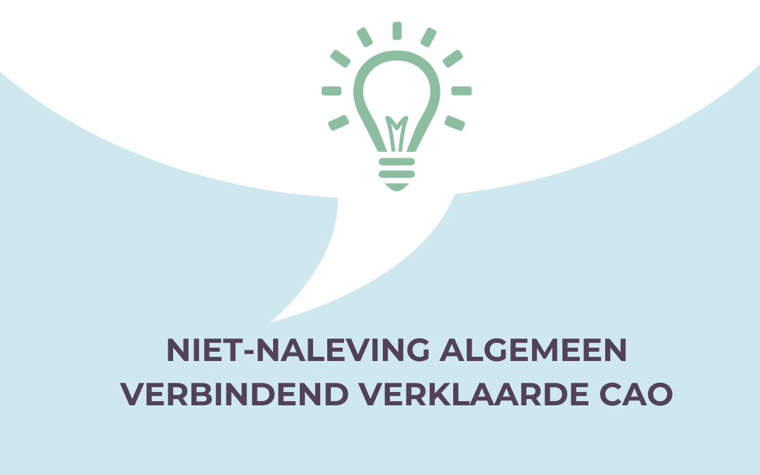 Niet-naleving van een algemeen verbindend verklaarde cao