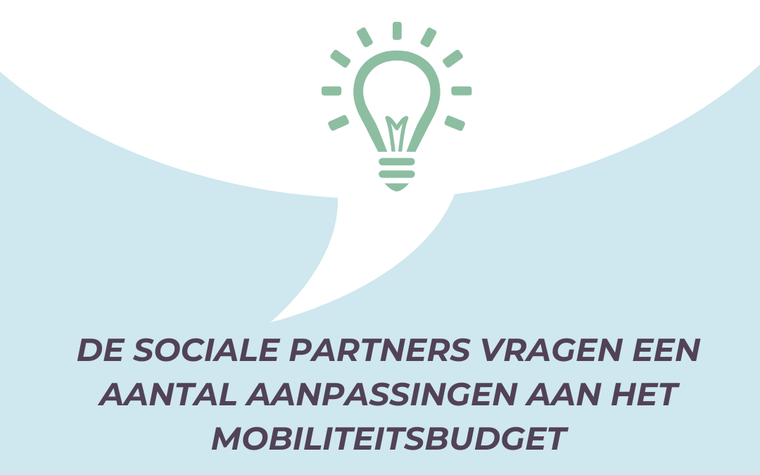 Wijzigingen aan het mobiliteitsbudget op komst