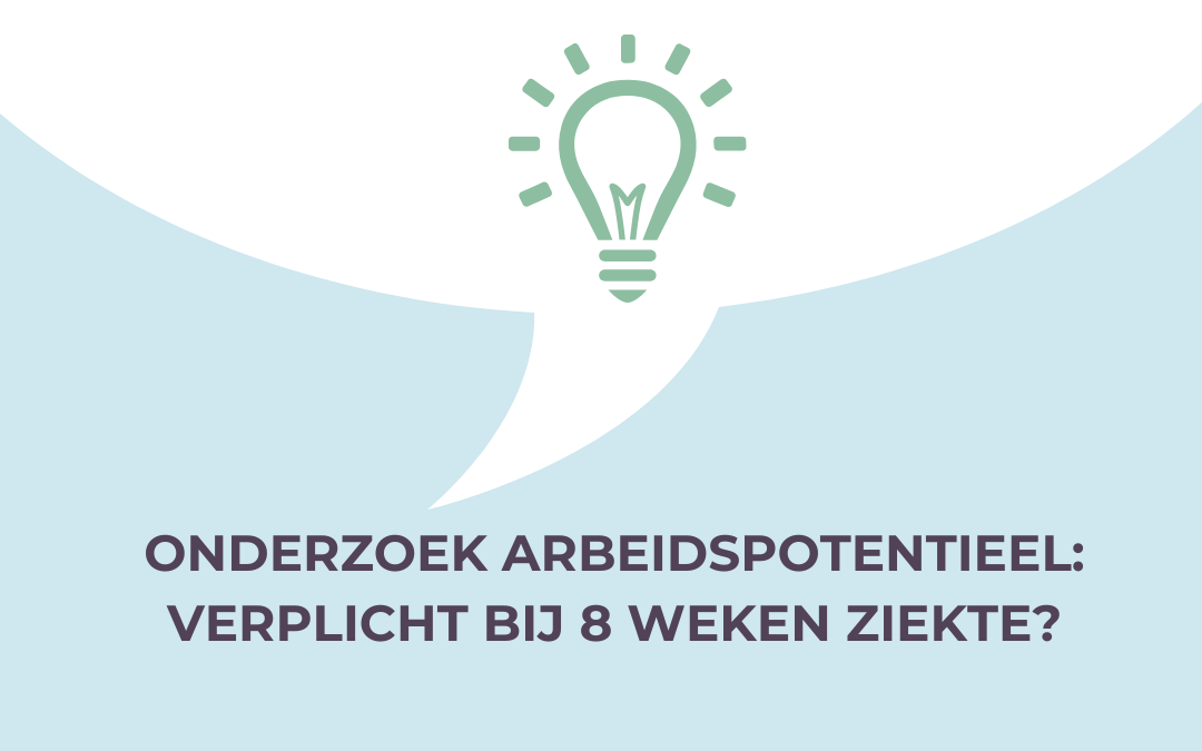 Arbeidspotentieel bij 8 weken ziekte